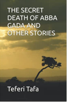THE SECRET DEATH OF ABBA GADA AND OTHER STORIES