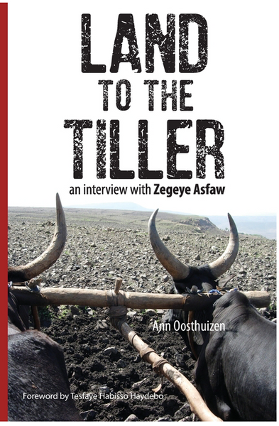 Land to the Tiller: an interview with Zegeye Asfaw