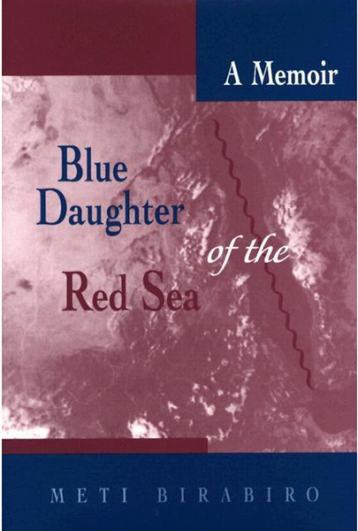 Blue Daughter of the Red Sea: A Memoir